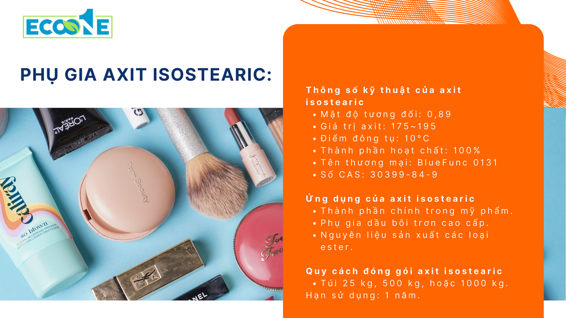 Một số thông tin cơ bản của Phụ gia axit isostearic trong mỹ phẩm chăm sóc da